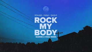 R3HAB INNA Sash  Rock My Body Marnik amp VINAI Remix Official Visualizer [upl. by Oivaf]