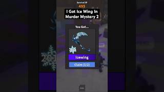 I Got Ice Wing In Murder Mystery 2 shorts roblox mm2 [upl. by Eidas]