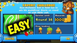 How to Beat The New Professor Evil Expert Challenge Week 27 Round 28 Easy BTD BATTLES 🐵 [upl. by Anoiek]