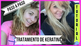 COMO HACER EL TRATAMIENTO DE KERATINA EN CASA  TUTORIAL PASO A PASO [upl. by Mihcaoj]