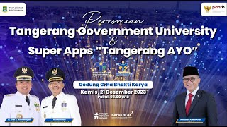 LIVE  Peresmian Tangerang Goverment University amp Super Apps quotTangerang AYOquot [upl. by Boj]