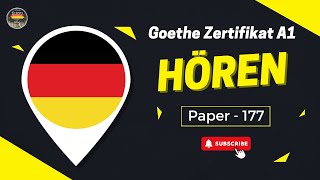 Goethe Zertifikat A1 Level Exam Test  Paper  177  Hören mit Lösungen  Start Deutsch A1 [upl. by Ettecul904]