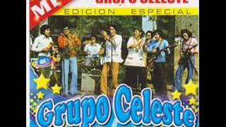 Grupo CelesteMil Amores [upl. by Ydnic]