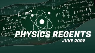 Complete Physics Regents Review June 2022 Physics Regents [upl. by Akenot]