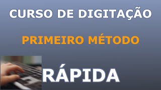 Curso de digitação rápida  Primeiro método [upl. by Bron831]