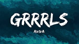 AVIVA  GRRRLS 9BS [upl. by Orsa]