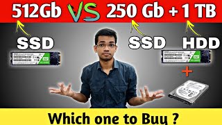 512Gb SSD vs 256Gb SSD  1Tb HDD  Which one to Buy  HINDI [upl. by Ybrek]