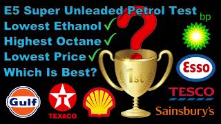 Which is the BEST E5 Petrol to use and WHY Lets review 7 of them  E5 Super Unleaded Fuel Test [upl. by Eisned]