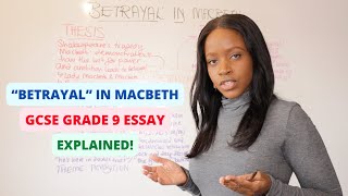 How To Write The PERFECT Macbeth GCSE Essay On The Theme Of “Betrayal”  2024 GCSE English Exams [upl. by Yarled]