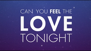 Can You Feel The Love Tonight Official Lyric Video [upl. by Dnomso]