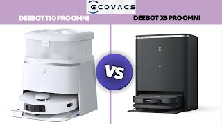 Ecovacs Deebot X5 Pro Omni vs T30 Pro Omni – Which one will beat in Features and Performance [upl. by Oirromed746]