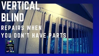 How To Repair Vertical Blinds Broken Stems Gears Not Turning When You Dont Have Parts [upl. by Johnstone]