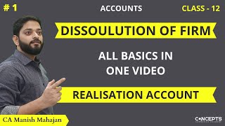 Basics of Dissolution of Partnership Firm class 12  Dissolution of Partnership  Accounts [upl. by Jone78]