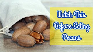 What Pecan Nuts Do To Your Body  Pecan Nuts Effects [upl. by Holtorf147]