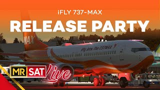 The MAX is Out  iFLY 737 Max 8 Release Party Part 3  VATSIM  MSFS [upl. by Ardni729]