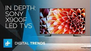 In Depth Sony X900F LED TVs [upl. by Docilu]