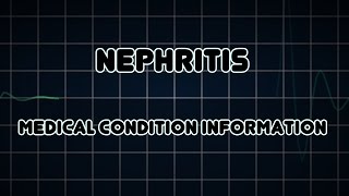 Nephritis Medical Condition [upl. by Eldoree]