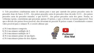 CMF 20202021  Questão 6  6° ano  Três pescadores combinaram antes de saírem para o mar que [upl. by Landan]