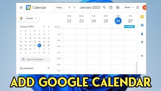 How to Add Google Calendar to Desktop in Windows 11 [upl. by Ecnadnak677]