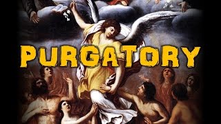 What is Purgatory Catholic Doctrines Drive Home History 7 [upl. by Adalbert]