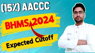 🔴AACCCAIQ 15  BHMS Expected Cutoff 2023 Vs 2024 bhmscutoff2024 aaccccounselling2024 [upl. by Schoof560]