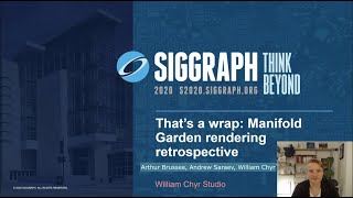 SIGGRAPH 2020 Thats a wrap a Manifold Garden Rendering Retrospective [upl. by Epstein]