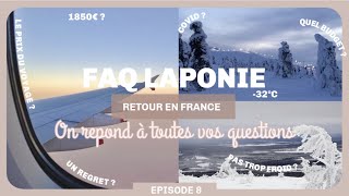 FAQ LAPONIE Ep8  notre retour sur notre voyage en laponie budget detail ect  retour en France ✨ [upl. by Adnohr]