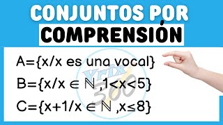 Conjuntos por COMPRENSIÓN con Ejemplos  Teoría de Conjuntos [upl. by Akeimahs]