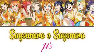 Sayounara e Sayonara  Âµs FULL ENGROM LYRICS COLOR CODED  Love Live [upl. by Torbert]