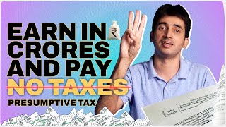 No Tax for upto a Crore  Presumptive taxation for freelancers and business owners India [upl. by Kleeman]