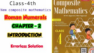 CLASS4THMATHSCHAPTER2ROMAN NUMERALS NEW COMPOSITE MATHEMATICSR S AGGARWAL MATHS [upl. by Fretwell]