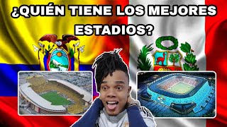 COLOMBIANO REACCIONA a ESTADIOS de ECUADOR vs ESTADIOS de PERÚ [upl. by Leontyne]