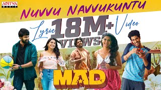 Nuvvu Navvukuntu Lyric Video  MAD  Kalyan Shankar  S Naga Vamsi  Bheems Ceciroleo [upl. by Nomis]