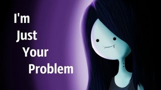 Marceline  Im Just Your Problem Lyrics [upl. by Kahler]