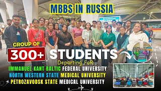 300 Students Departing for Immanuel Petrozavodsk amp North Western  MBBS in Russia For Indians [upl. by Ayaet]