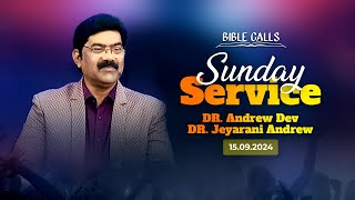 🔴 LIVE SUNDAY SERVICE  15092024  BRO ANDREW DEV  SIS JEYARANI ANDREW  BIBLE CALLS [upl. by Haff]