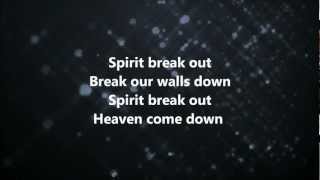 Spirit Break Out  Kim WalkerSmith w Lyrics [upl. by Nahtnahoj]