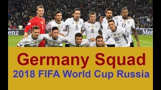 Germany National Football Team Squad 2018 FIFA World Cup Russia  Football Fights 2018 [upl. by Enid]