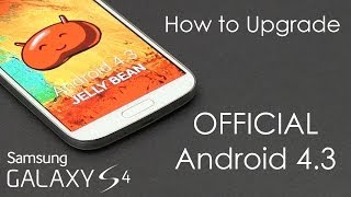 Galaxy S4 I9500  Samsungs Official Android 43 Update FINAL  How to FlashInstall [upl. by Bonita845]