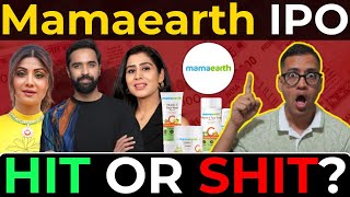 100 Unfiltered Mamaearth IPO Analysis  HIT Show Or Shit Show  Rahul Jain Analysis [upl. by Brockie549]