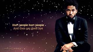 Jussie Smollett  quotHurt Peoplequot w Lyrics [upl. by Ronnholm]