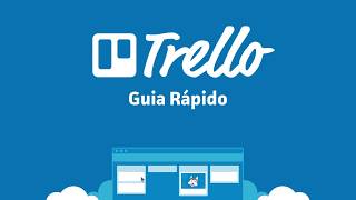 Trello  Um guia rápido [upl. by Samuel]