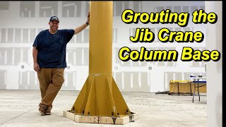 Grouting the Gorbel Jib Crane Column Base [upl. by Servetnick21]