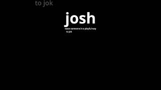 Video Word Of The Day  Josh [upl. by Airan509]