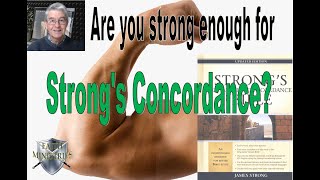 Strongs Concordance [upl. by Nimajaneb]