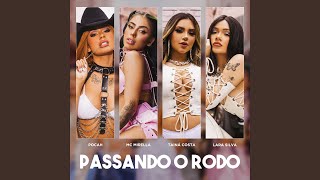 Passando o Rodo feat Tainá Costa [upl. by Zednanref]