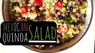 MEXICAN QUINOA SALAD [upl. by Ontine553]