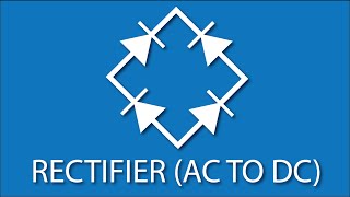 How AC is turned to DC EASY Rectifiers Electronics Basics 7 [upl. by Enineg]