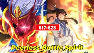 Peerless Battle Spirit  617  628  MANHUA  READING MANHUA [upl. by Dahlia]