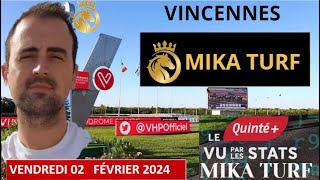 PRONOSTIC MIKATURF GRATUIT PMU QUINTÉ  DU VENDREDI 02 FEVRIER 2024 A VINCENNES [upl. by Bernadette996]